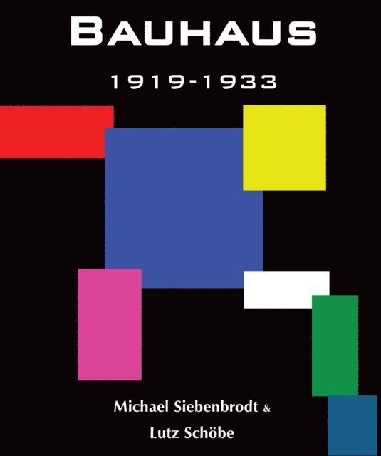 Lutz Schobe, Michael Siebenbrodt - Bauhaus, E-bok