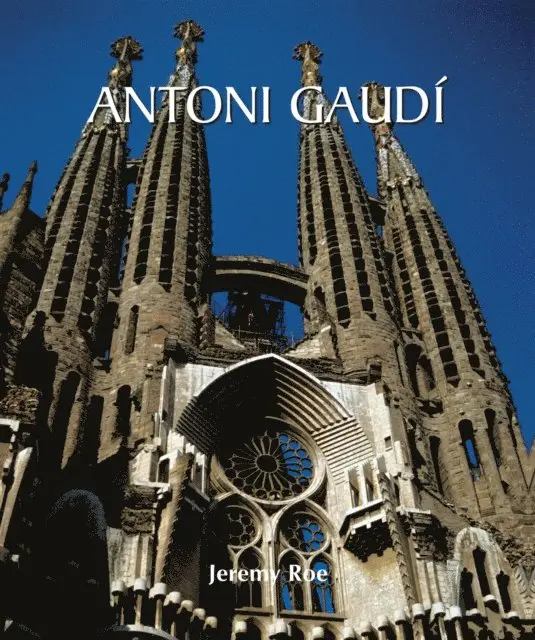 Jeremy Roe - Antoni Gaudi, E-bok. Tillgänglighet: Lägg i varukorg