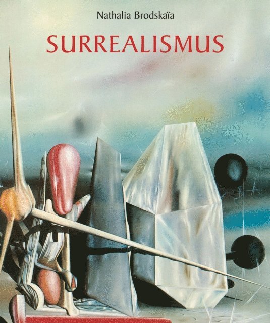 Brodskaia Nathalia Brodskaia - Surrealismus, E-bok