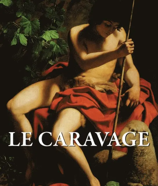 M.L. Patrizi, Felix Witting - Le Caravage, E-bok. Tillgänglighet: Lägg i varukorg