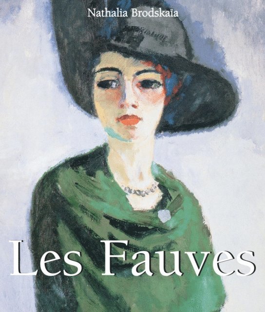 Nathalia Brodskaya - Les Fauves, E-bok