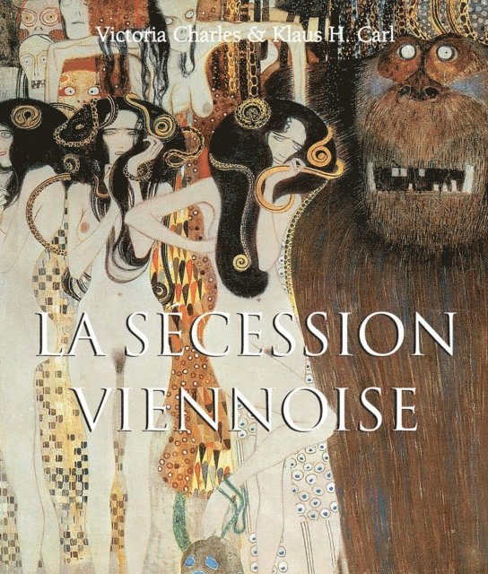 Carl Klaus Carl, Charles Victoria Charles - La Sécession Viennoise, E-bok