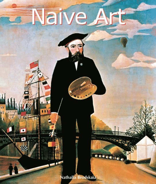 Nathalia Brodskaya - Naive Art, E-bok