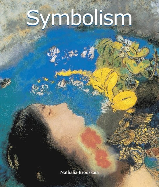 Nathalia Brodskaya - Symbolism, E-bok