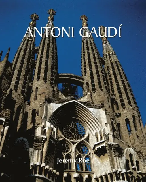 Jeremy Roe - Antoni Gaudi, E-bok. Tillgänglighet: Lägg i varukorg