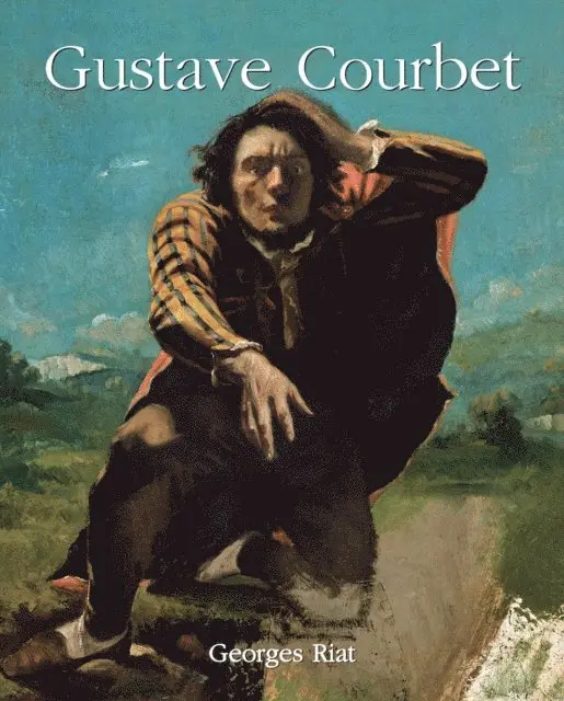 Georges Riat - Gustave Courbet, E-bok. Tillgänglighet: Lägg i varukorg