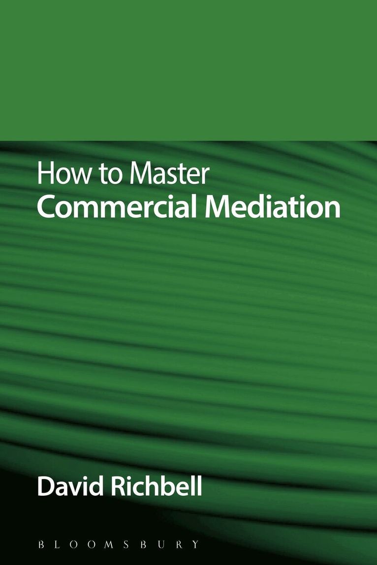 David Richbell - How to Master Commercial Mediation, Häftad