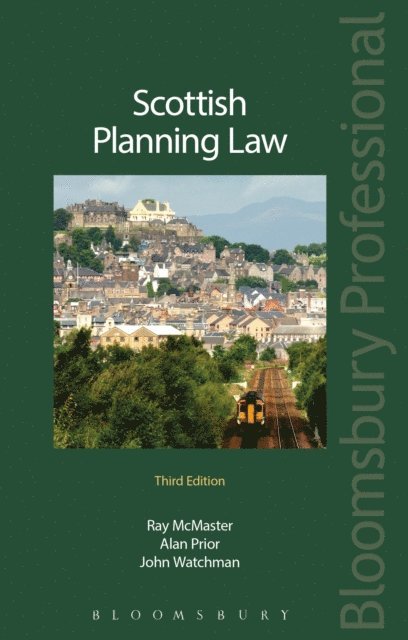 Raymond McMaster, Alan Prior, John Watchman - Scottish Planning Law, E-bok