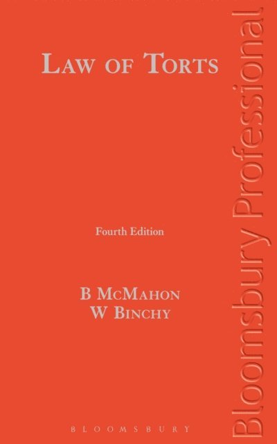 Bryan M E McMahon, William Binchy - Law of Torts, E-bok