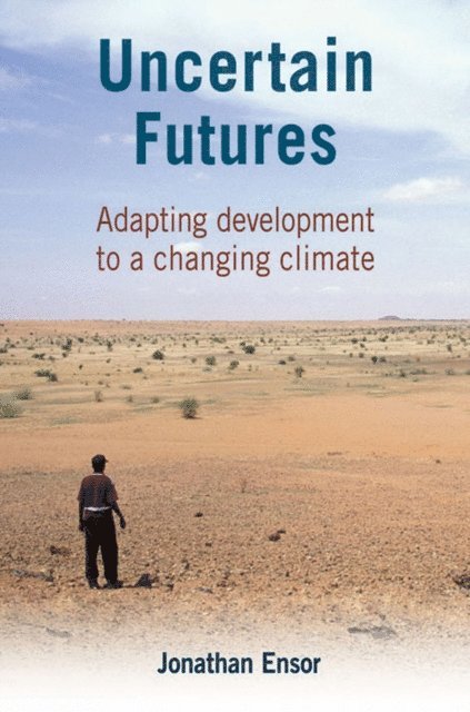 Jonathan Ensor - Uncertain Futures, E-bok