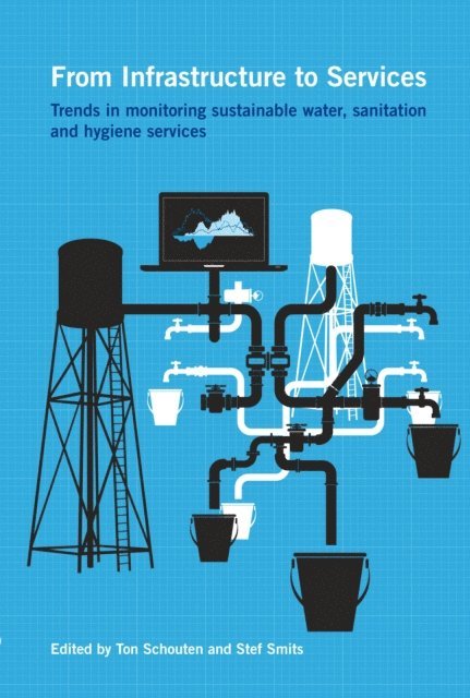 Ton Schouten - From Infrastructure to Services, E-bok