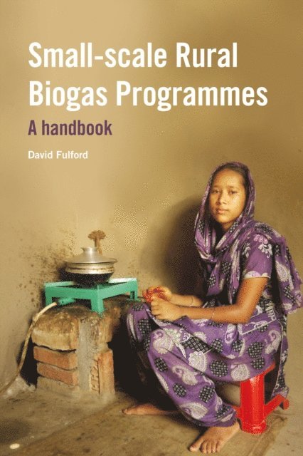 David Fulford - Small-scale Rural Biogas Programmes, E-bok