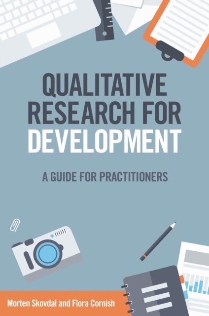 Morten Skovdal - Qualitative Research for Development, E-bok