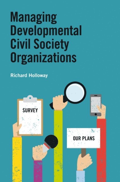 Richard Holloway - Managing Developmental Civil Society Organizations, E-bok