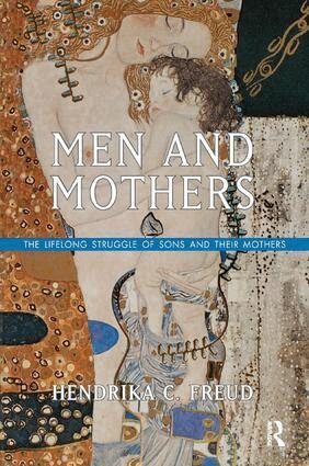 Hendrika C. Freud - Men and Mothers, Häftad