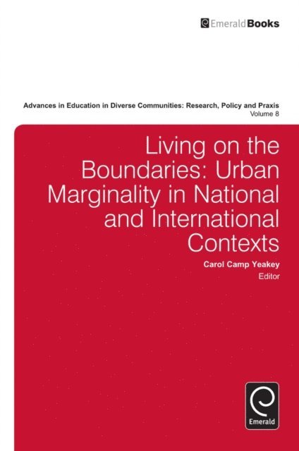 Carol Camp Yeakey - Living on the Boundaries, E-bok