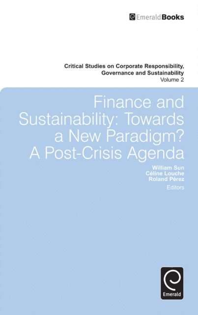 Roland Perez, Celine Louche, William Sun - Finance and Sustainability, E-bok