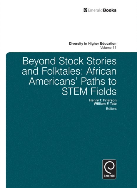 William F. Tate, Henry T. Frierson - Beyond Stock Stories and Folktales, E-bok