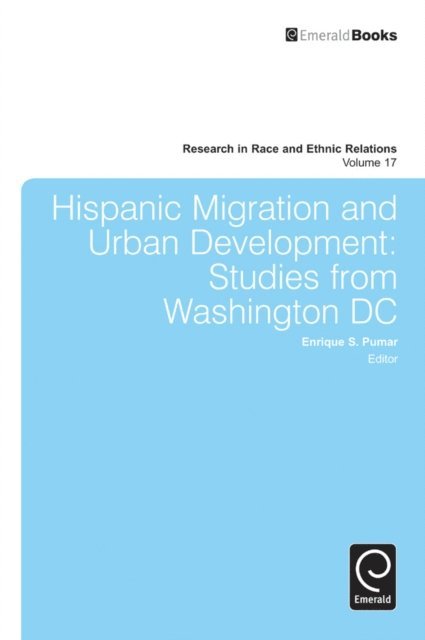 Enrique S. Pumar - Hispanic Migration and Urban Development, E-bok