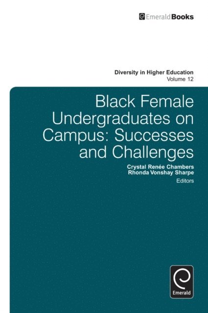 Rhonda V. Sharpe, Crystal R. Chambers - Black Female Undergraduates on Campus, E-bok