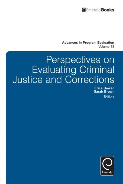 Sarah Brown, Erica Bowen - Perspectives On Evaluating Criminal Justice and Corrections, E-bok