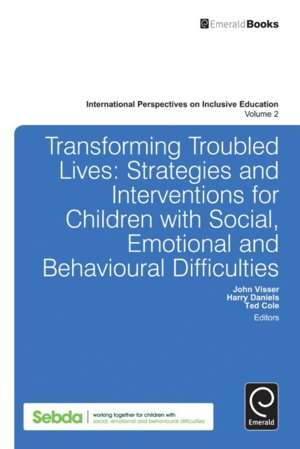 Chris Forlin, Ted Cole, Harry Daniels, John Visser - Transforming Troubled Lives, E-bok