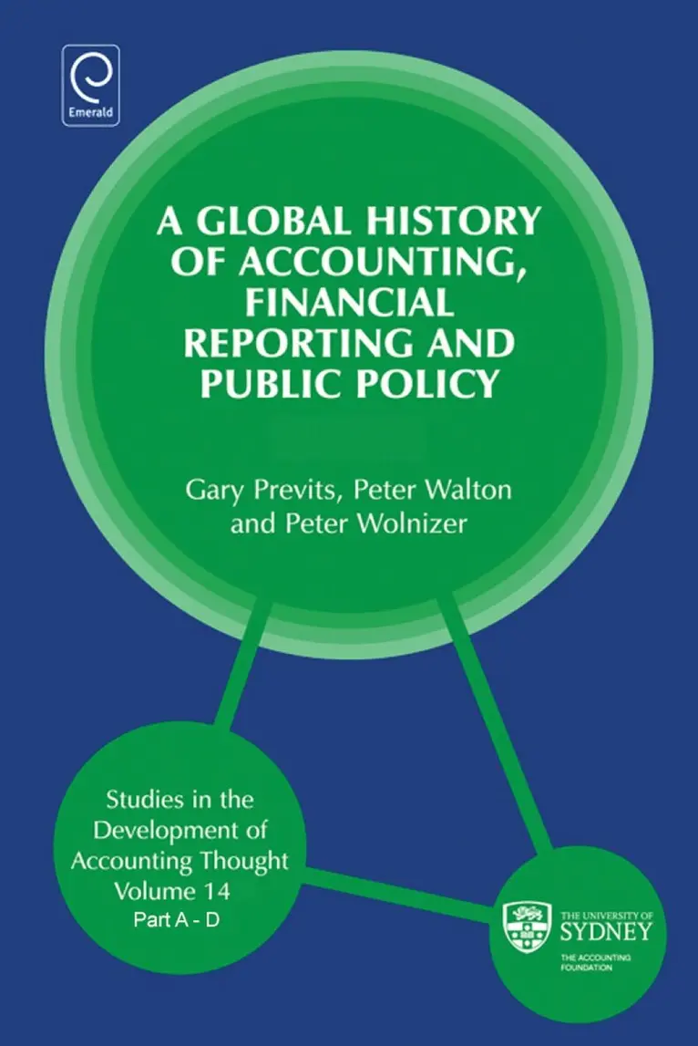 Gary J. Previts, Peter Walton, Peter Wolnizer - Global History of Accounting, Financial Reporting and Public Policy. Tillgänglighet: Tillfälligt slut