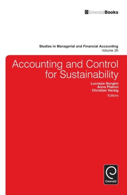 Christian Herzig, Anna Pistoni, Lucrezia Songini - Accounting and Control for Sustainability, E-bok