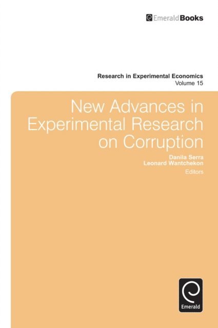 Leonard Wantchekon, Danila Serra - New Advances in Experimental Research on Corruption, E-bok