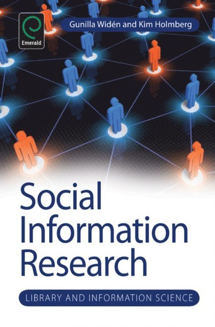 Kim Holmberg, Gunilla Widen - Social Information Research, E-bok