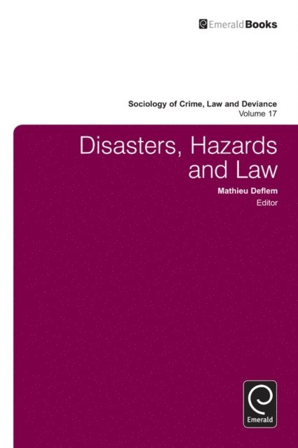 Mathieu Deflem - Disasters, Hazards and Law, E-bok