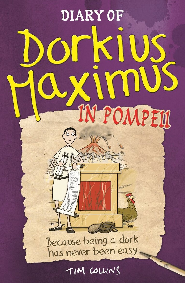 Tim Collins - Diary Of Dorkius Maximus In Pompeii, E-bok