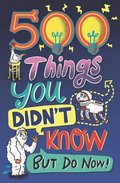 500 Things You Didn't Know