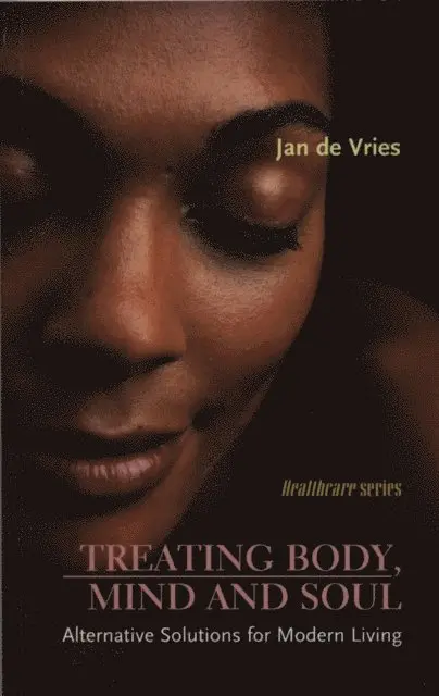 Jan de Vries - Treating Body, Mind and Soul, E-bok. Tillgänglighet: Lägg i varukorg