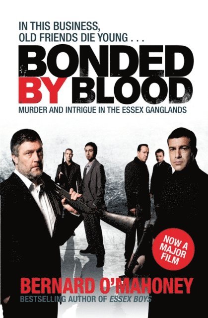 Bernard O'Mahoney - Bonded by Blood, E-bok