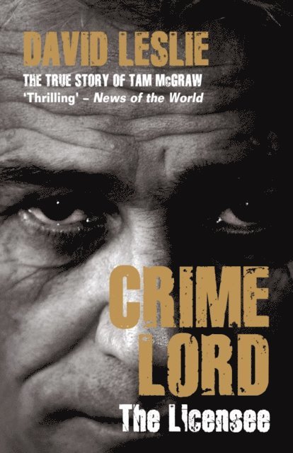 David Leslie - Crimelord: The Licensee, E-bok
