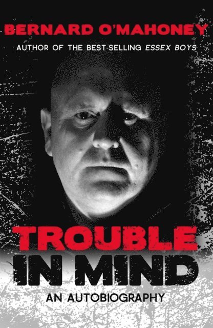 Bernard O'Mahoney - Trouble in Mind, E-bok