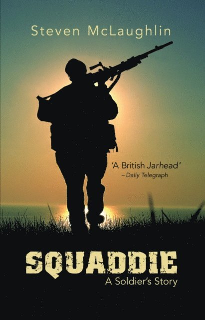 Steven McLaughlin - Squaddie, E-bok