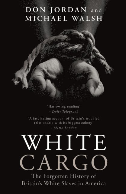 Don Jordan, Michael Walsh - White Cargo, E-bok