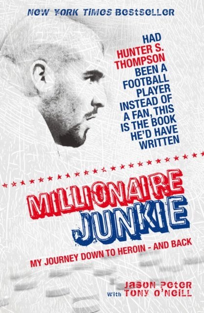 Jason Peter, Tony O'Neill - Millionaire Junkie, E-bok