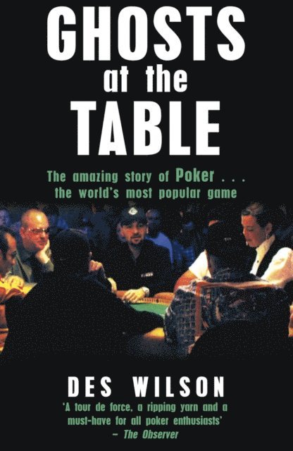 Des Wilson - Ghosts at the Table, E-bok