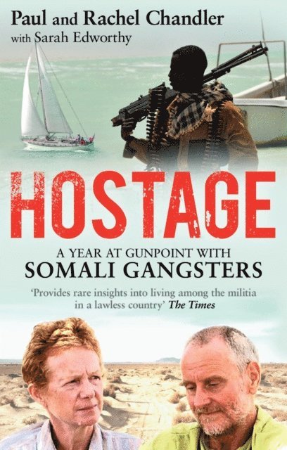 Paul Chandler, Rachel Chandler, Sarah Edworthy - Hostage, E-bok