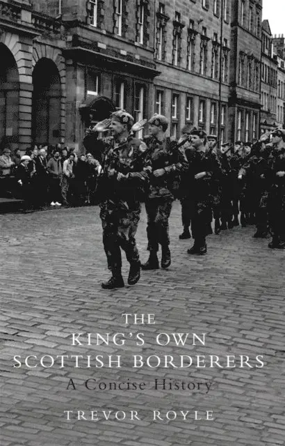 Trevor Royle - King's Own Scottish Borderers, E-bok. Tillgänglighet: Lägg i varukorg