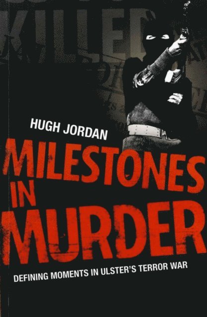 Hugh Jordan - Milestones in Murder, E-bok