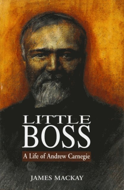 James Mackay - Andrew Carnegie, E-bok