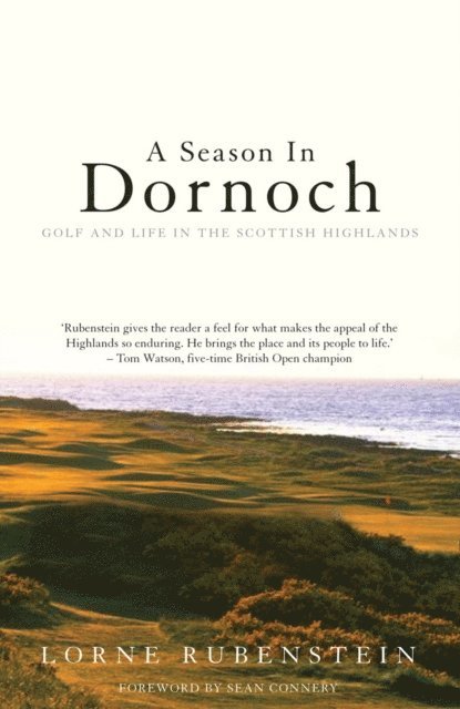 Lorne Rubenstein - Season in Dornoch, E-bok