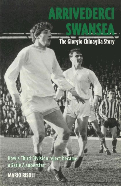 Mario Risoli - Arrivederci Swansea, E-bok