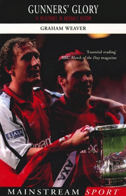 Graham Weaver - Gunners' Glory, E-bok