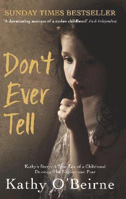 Kathy O'Beirne - Don't Ever Tell, Häftad