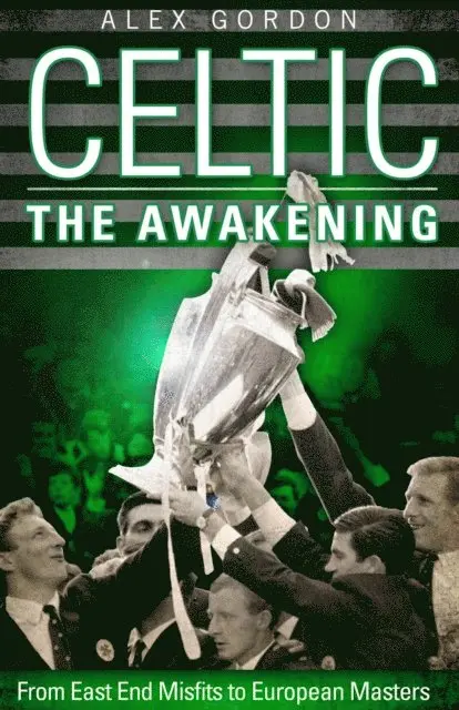 Alex Gordon - Celtic: The Awakening, E-bok. Tillgänglighet: Lägg i varukorg